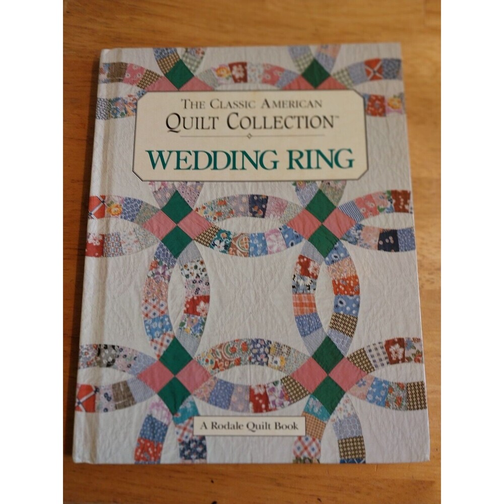 Classic American Quilt Collection : Wedding Ring by Karen C. Soltys (1995,...